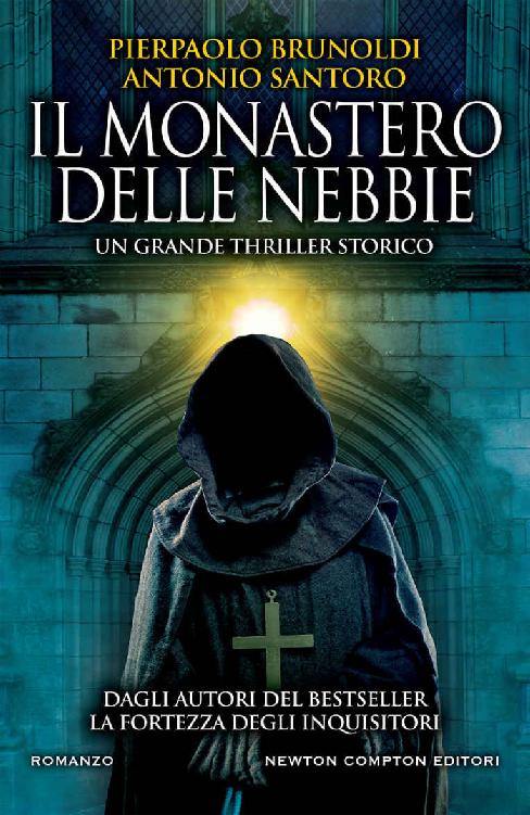 Il monastero delle nebbie (Italian Edition)