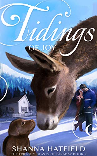 Tidings of Joy (The Friendly Beasts of Faraday Book 2)