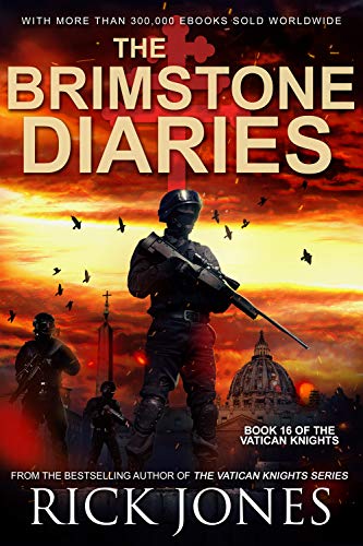 The Brimstone Diaries (The Vatican Knights Series Book 16)