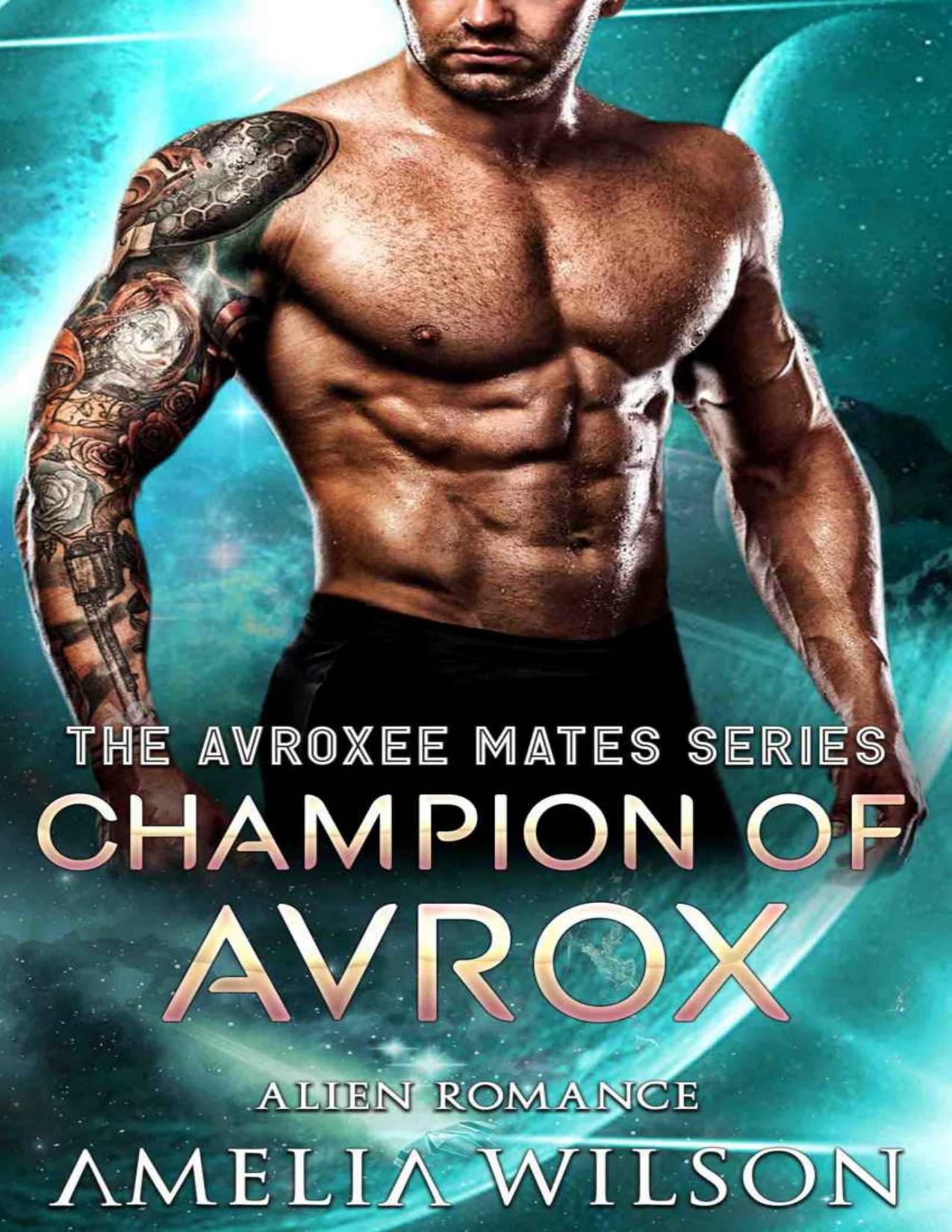 Champion of Avrox: Alien Romance (The Avroxee Mates Series)