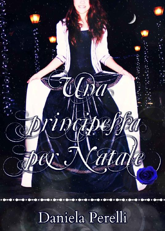 Un principessa per Natale (Scrivere d'amore) (Italian Edition)