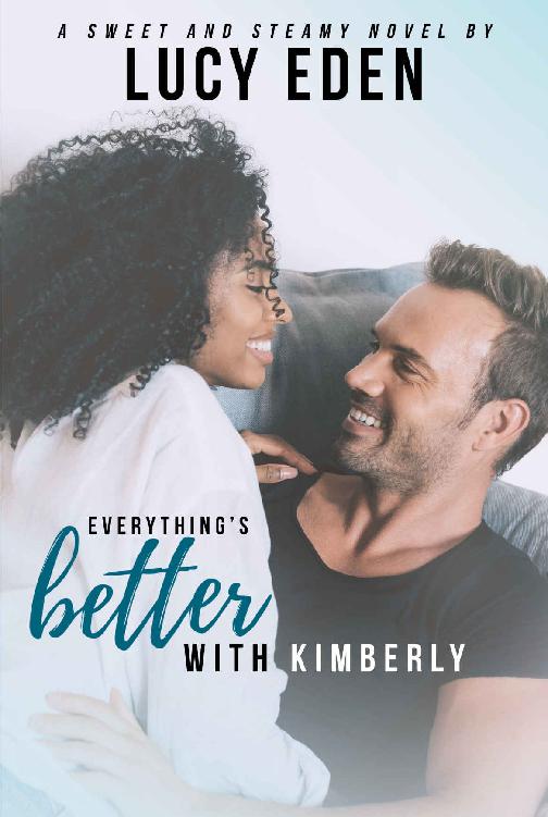 Everything's Better With Kimberly