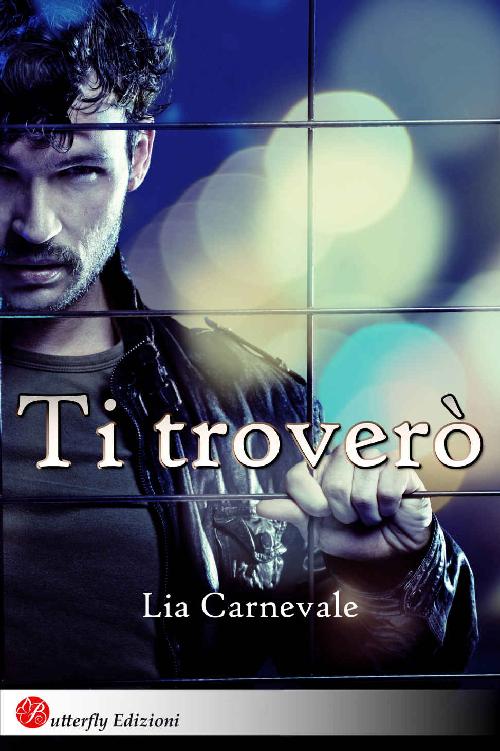 Ti troverò (Italian Edition)