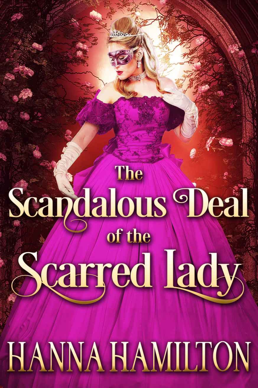 The Scandalous Deal of the Scarred Lady: A Historical Regency Romance Novel