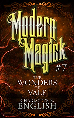 The Wonders of Vale: Modern Magick, 7