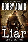 The Liar (Liar's Apocalypse Book 1)