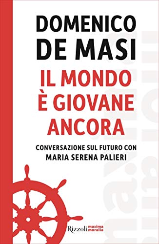 Il mondo &egrave; giovane ancora (Italian Edition)