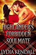 Highlander's Forbidden Soulmate: A Steamy Scottish Historical Romance Novel