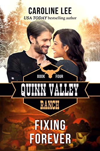 Fixing Forever (Quinn Valley Ranch Book 4)