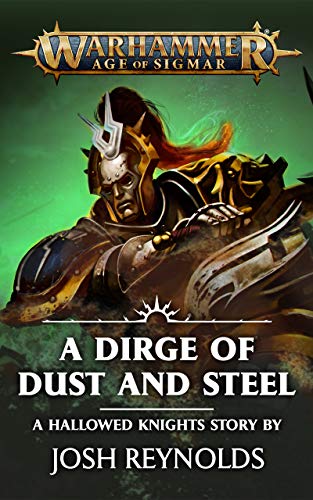 A Dirge of Dust and Steel (Hallowed Knights)