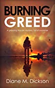BURNING GREED: a gripping murder mystery, full of suspense (DI Tanya Miller investigates Book 2)