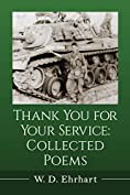 Thank You for Your Service: Collected Poems