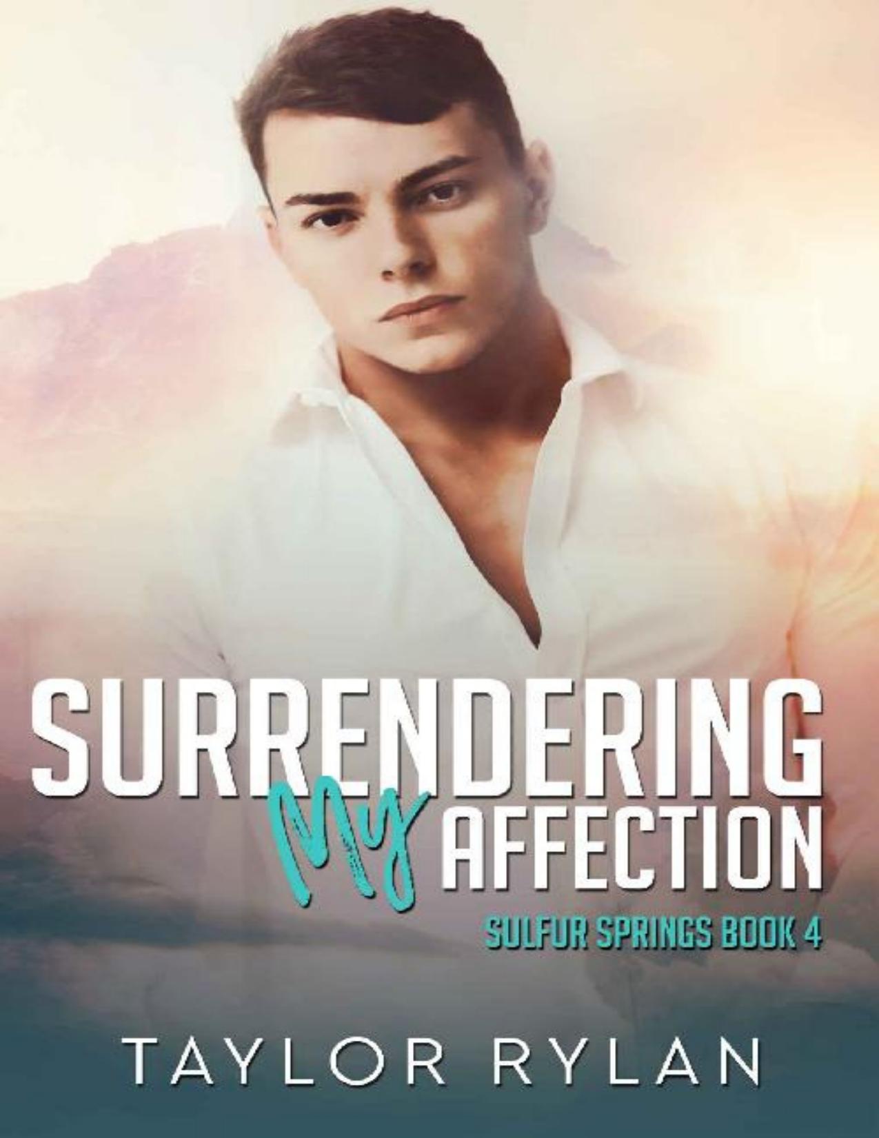 Surrendering My Affection: Sulfur Springs Book 4