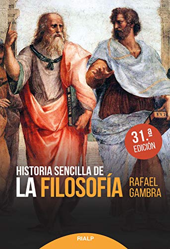 Historia sencilla de la filosof&iacute;a (Historia y Biograf&iacute;as) (Spanish Edition)