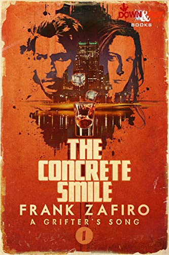 The Concrete Smile (A Grifter's Song Book 1)