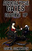 Gearing Up (Apocalypse Gates Author's Cut Book 3)