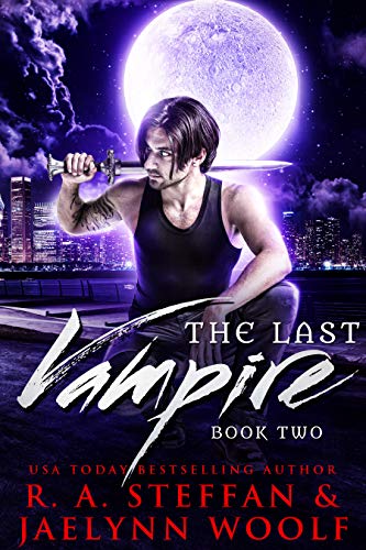 The Last Vampire: Book Two