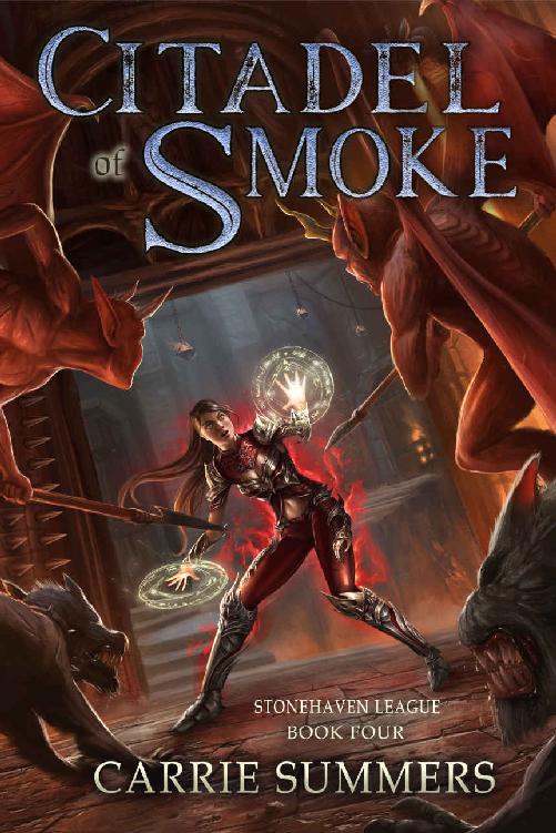 Citadel of Smoke: A LitRPG and GameLit Adventure (Stonehaven League Book 4)