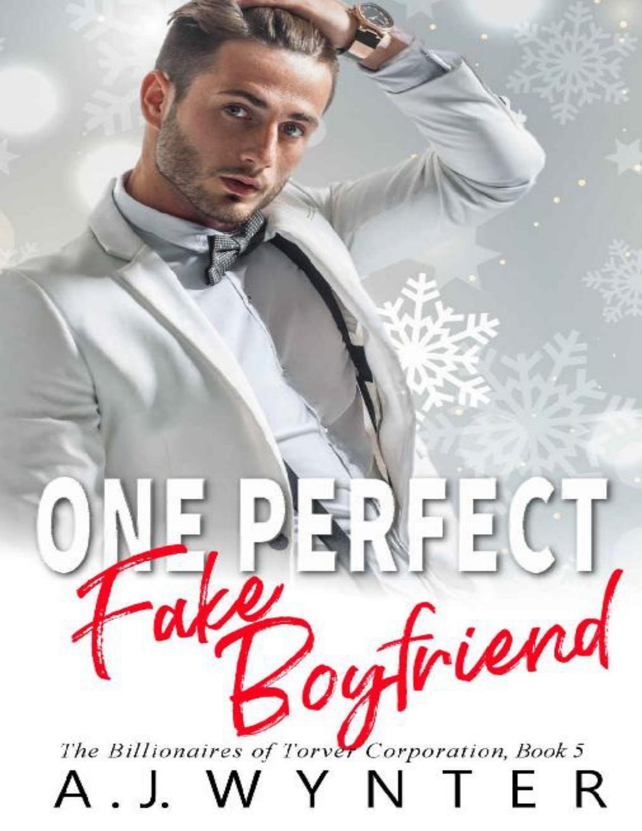 One Perfect Fake Boyfriend (The Billionaires of Torver Corporation Book 5)