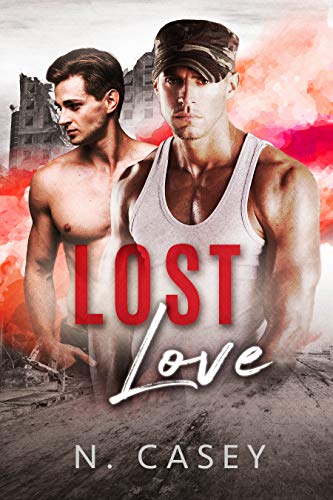 Lost Love: A Second Chance Romance (Wounded Souls Book 2)