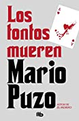 Los tontos mueren (Spanish Edition)