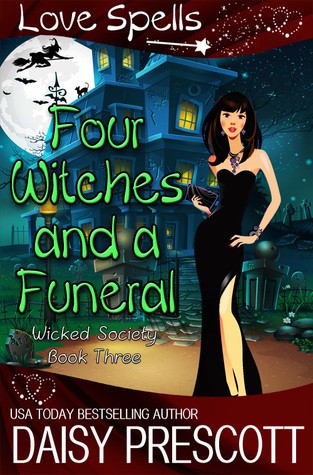 Four Witches and a Funeral