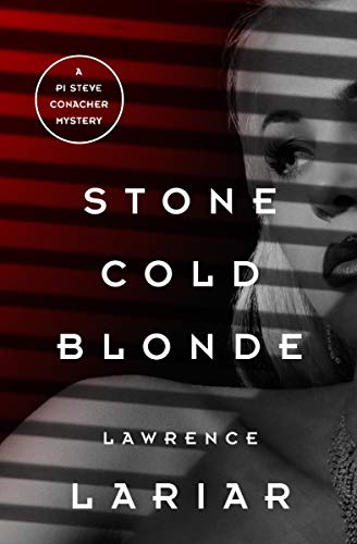 Stone Cold Blonde (The PI Steve Conacher Mysteries Book 1)