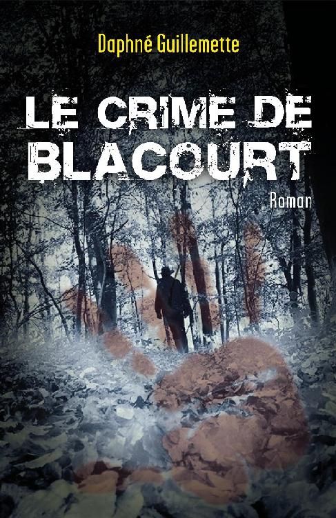 Le Crime de Blacourt (French Edition)