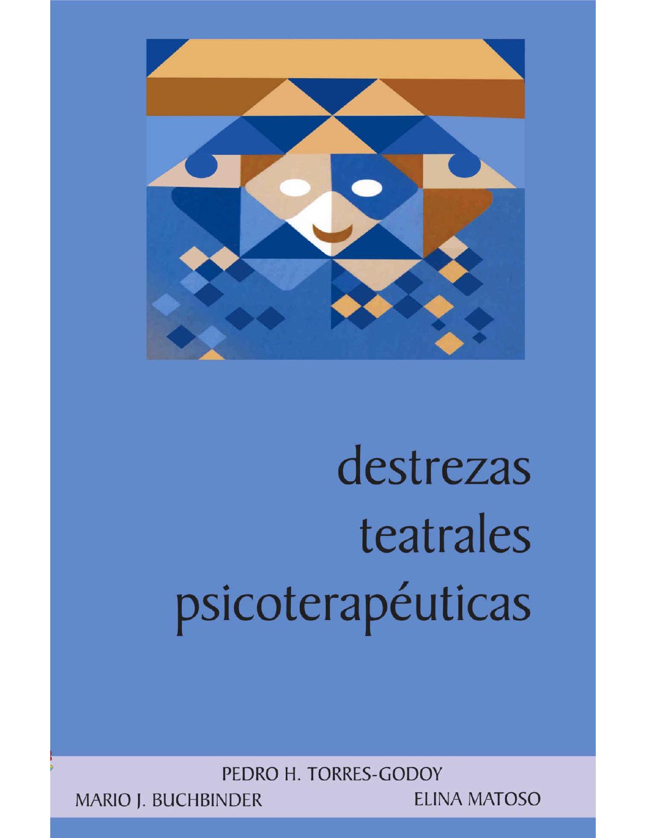 Destrezas teatrales psicoterapéuticas (Técnicas nº 6) (Spanish Edition)