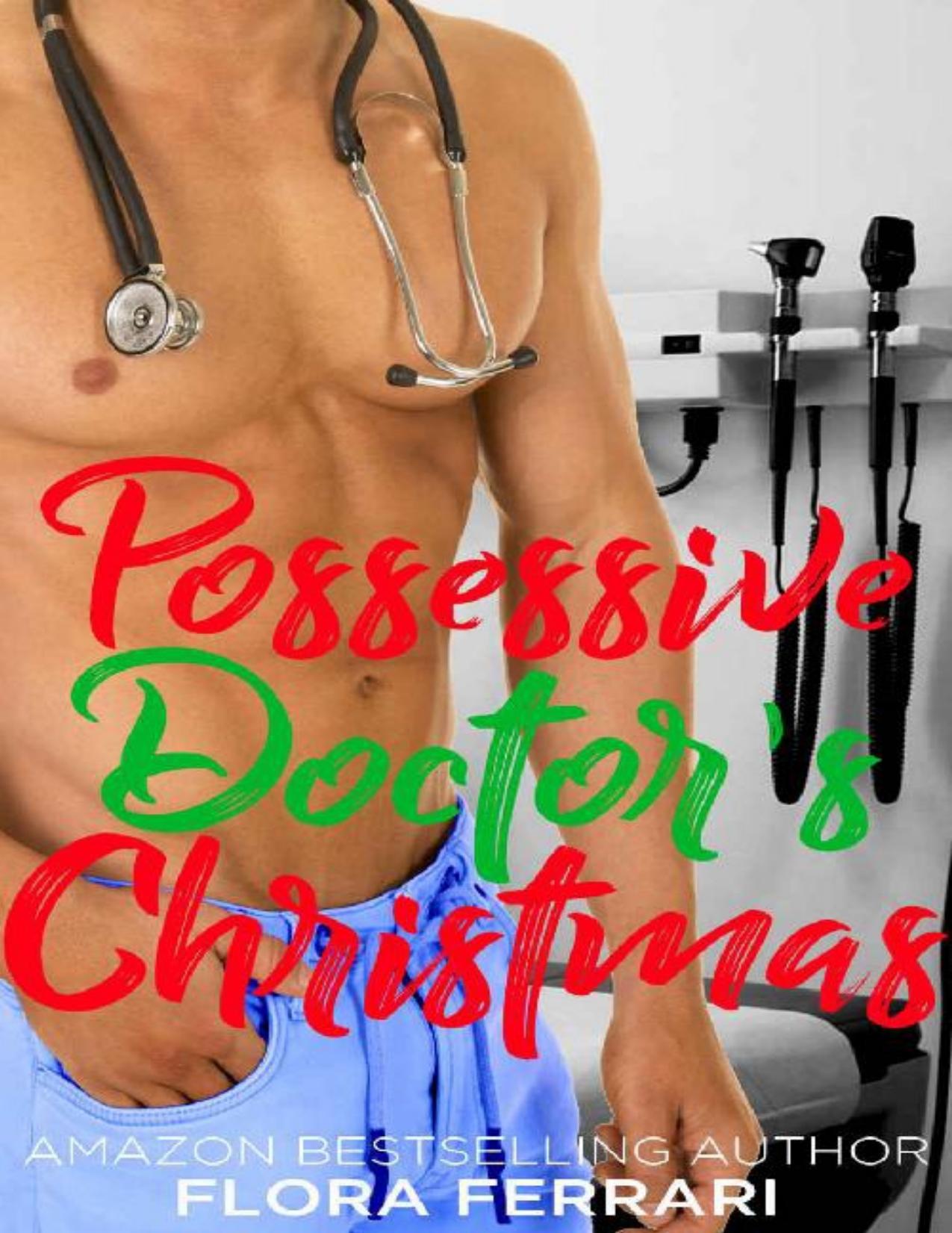 Possessive Doctor's Christmas: An Older Man Younger Woman Romance (A Man Who Knows What He Wants Book 89)
