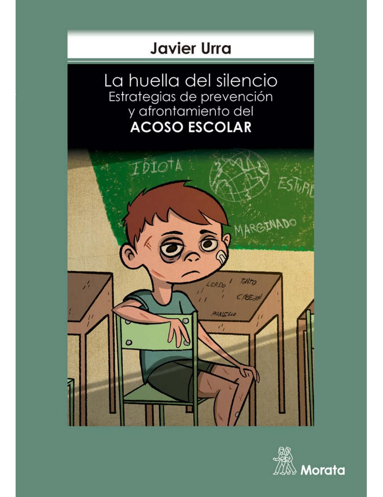 La huella del silencio: Estrategias de prevención y afrontamiento del acoso escolar (Spanish Edition)