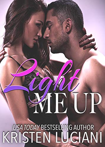Light Me Up: A Second Chance Romance