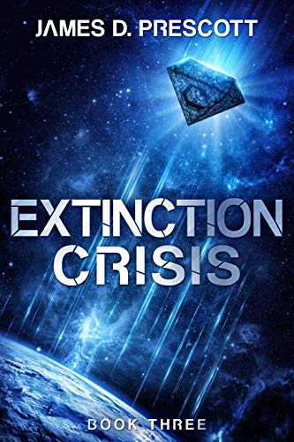 Extinction Crisis (Extinction Series Book 3)