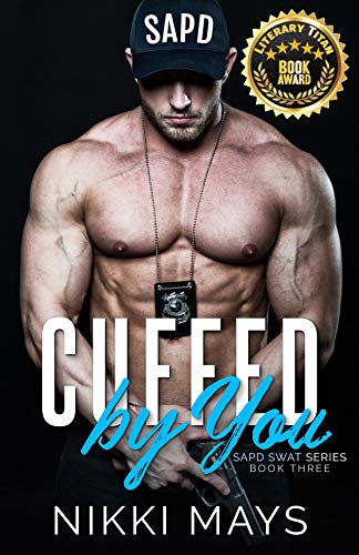 Cuffed by You (SAPD SWAT Series Book 3)