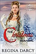 The Christmas Scandal: Regency Romance (Rogues and Laces)