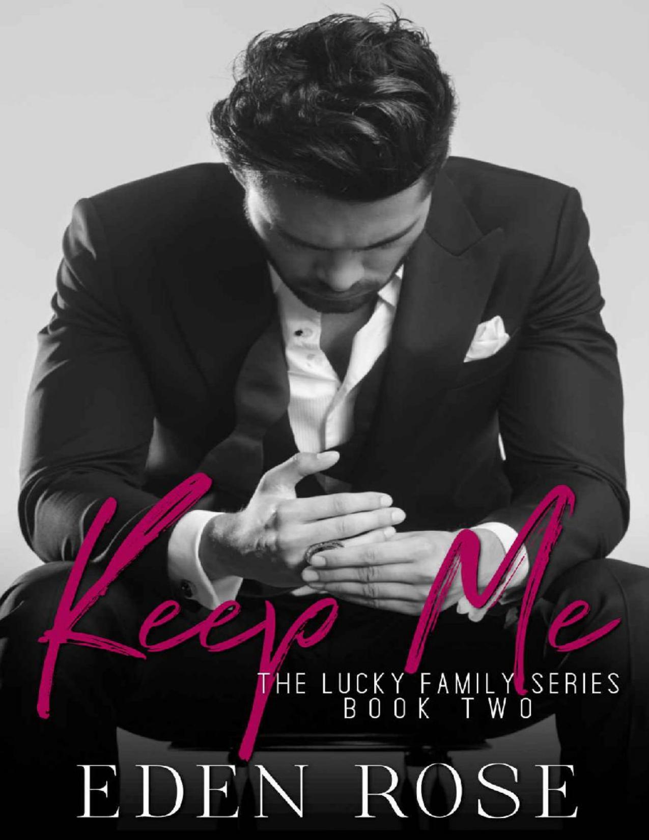 Keep Me (The Lucky Family Book 2)