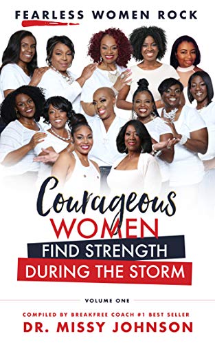 Fearless Women Rock Courageous Women Find Strength During the Storm