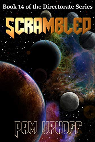 Scrambled (The Directorate Book 14)