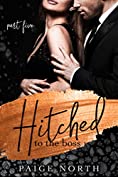 Hitched To The Boss (Part Five)