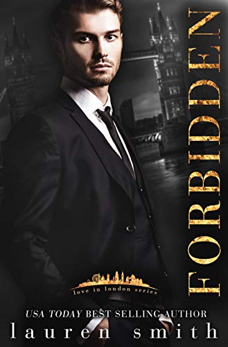 Forbidden (Love in London Book 1)