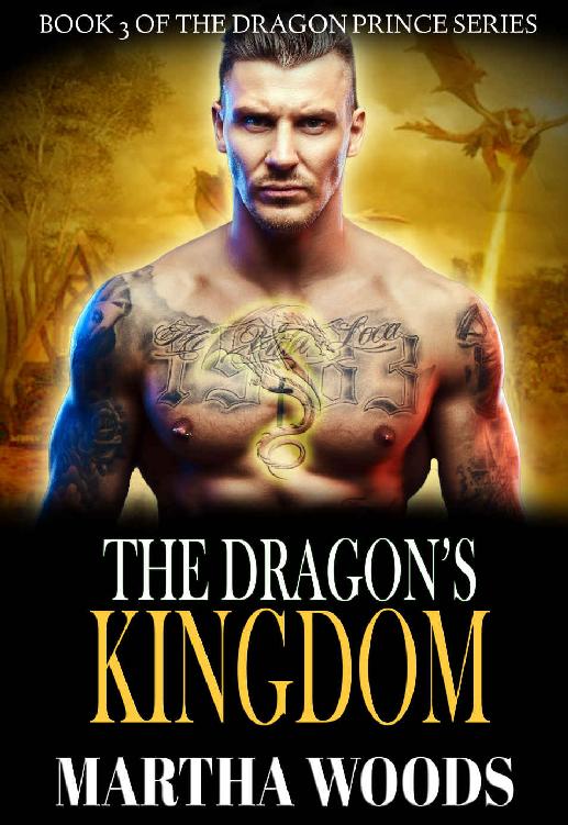 The Dragon's Kingdom: Shifter Romance (Dragon Prince Series Book 3)