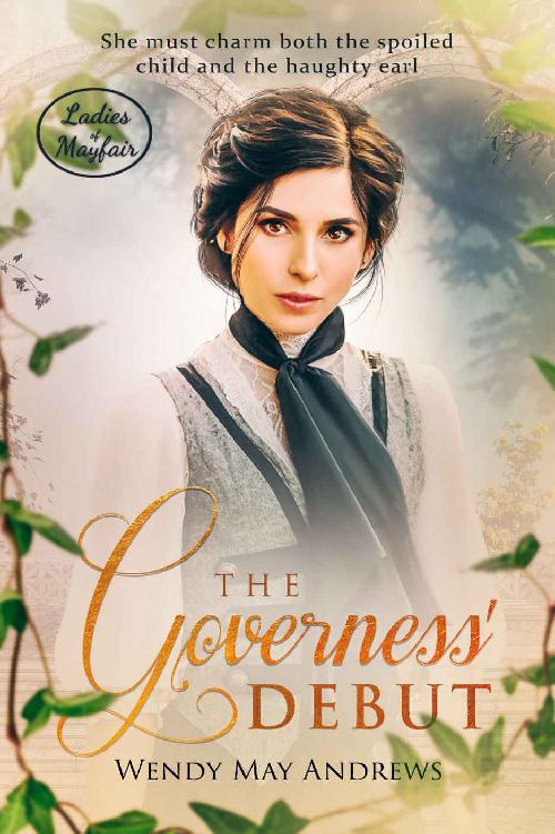 The Governess' Debut (Ladies of Mayfair Book 1)