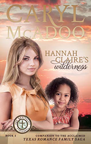 Hannah Claire's Wilderness (The Revivalist Trilogy Book 2)