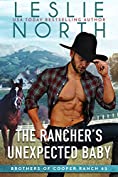 The Rancher&rsquo;s Unexpected Baby (Brothers of Cooper Ranch Book 2)