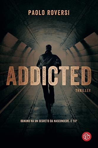 Addicted (Italian Edition)