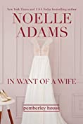 In Want of a Wife (Pemberley House Book 1)