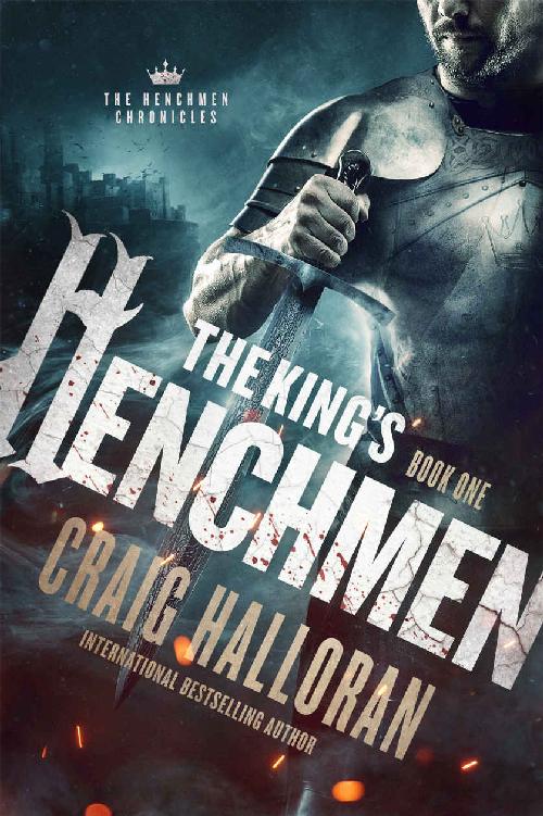 The King's Henchmen: The Henchmen Chronicles - Book 1