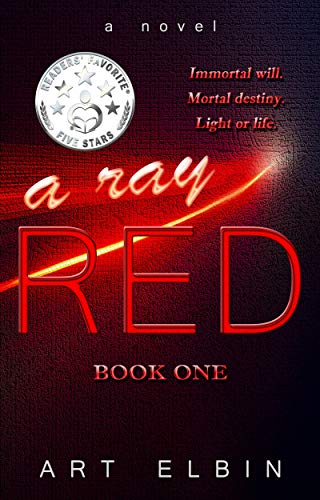 A Ray Red: A Novel (Soul Rays Book 1)