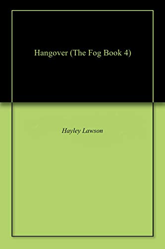 Hangover (The Fog Book 4)
