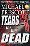 Tears for the Dead (Bonnie Parker, PI Book 5)